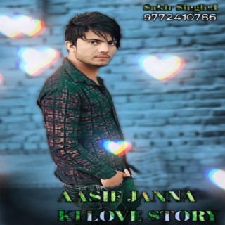 Aasif Janna Ki Love Story