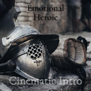 Emotional Heroic Cinematic Intro