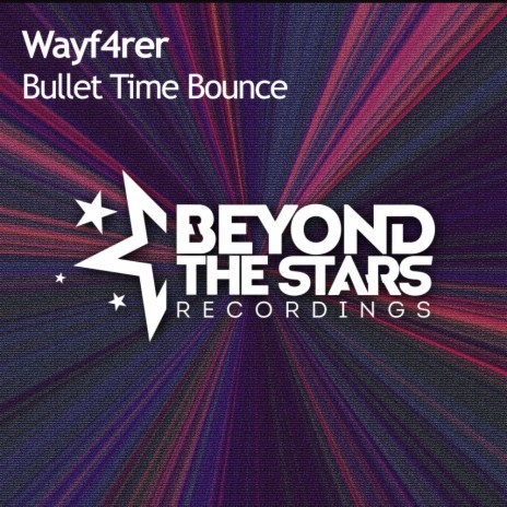 Bullet Time Bounce (Radio Edit) | Boomplay Music