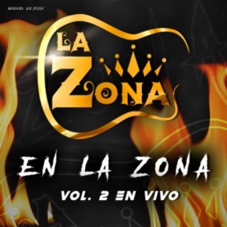 En La Zona, Vol. 2