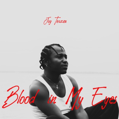 Blood in My Eyes | Boomplay Music