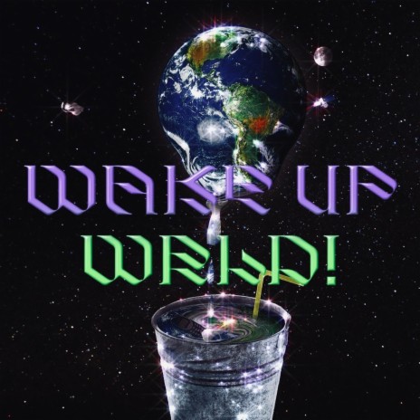 Wake Up WRLD!