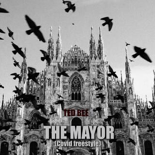 The mayor (Covid freestyle)