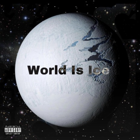 World Is Ice | Boomplay Music