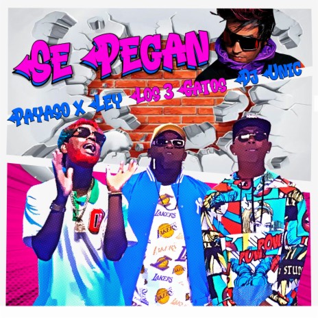 Se Pegan ft. Dj Unic & Los 3 Gatos | Boomplay Music