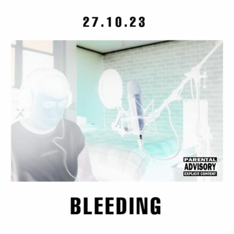 Bleeding | Boomplay Music