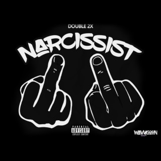 Narcissist lyrics | Boomplay Music