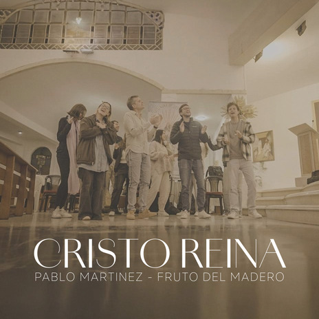 Cristo Reina ft. FRUTO DEL MADERO | Boomplay Music