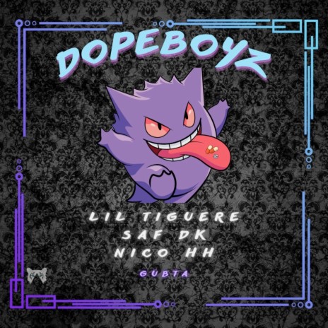 Dopeboyz ft. Saf Dk, Nico HH & Gubta | Boomplay Music