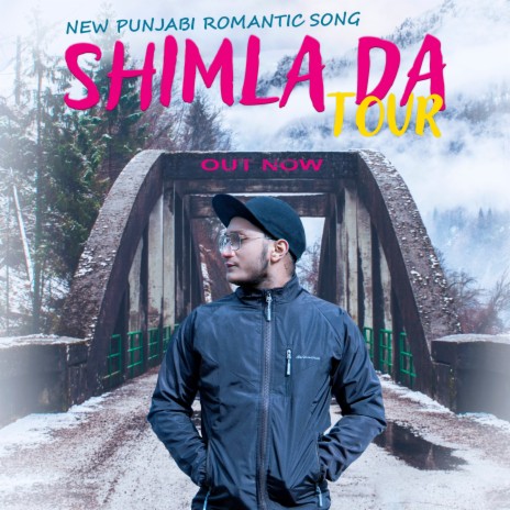 Shimla Da Tour | Boomplay Music