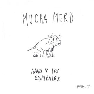 MUCHA MERDE