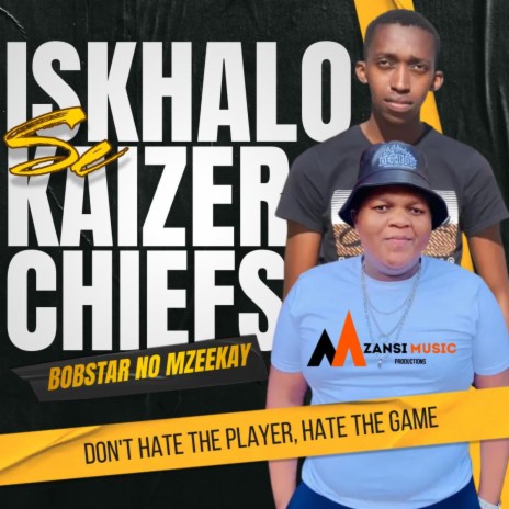 Iskhalo Se Kaizer Chiefs | Boomplay Music