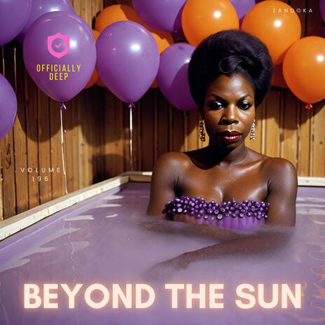 Beyond the Sun | Boomplay Music