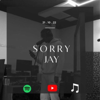 Sorry - JAY! (Official Audio)