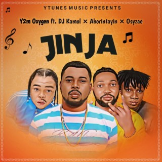 Jinja (feat. DJ Kamol, Aborintayin & Osyzae)