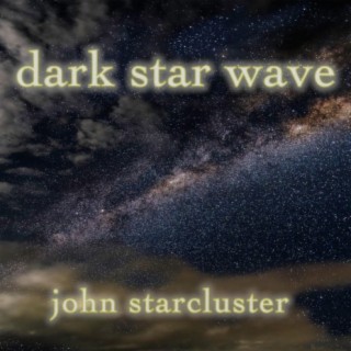 Dark Star Wave