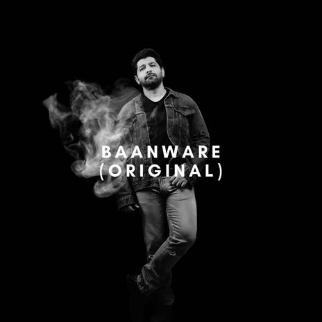 Baanware (Original Version) | Boomplay Music