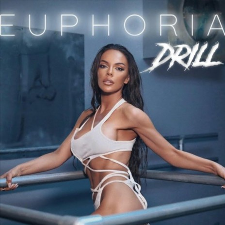 EUPHORIA DRILL | Boomplay Music