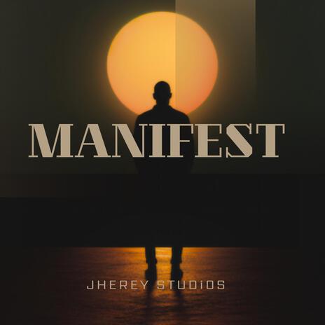 Manifest | Boomplay Music