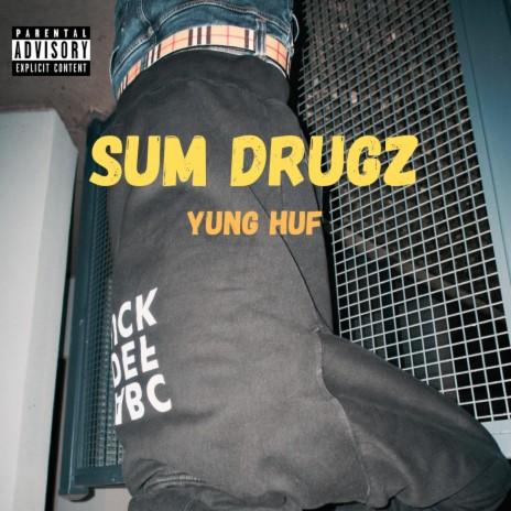 Sum Drugz | Boomplay Music