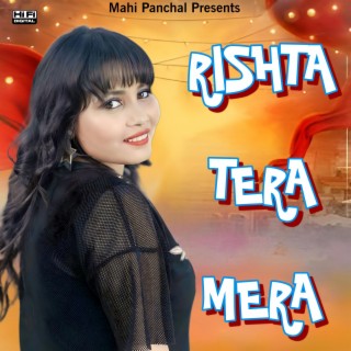 Rishta Tera Mera