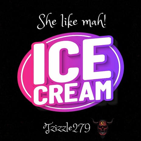 She Like Mah Ice Cream | Boomplay Music