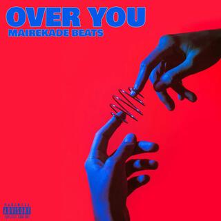 OVER YOU