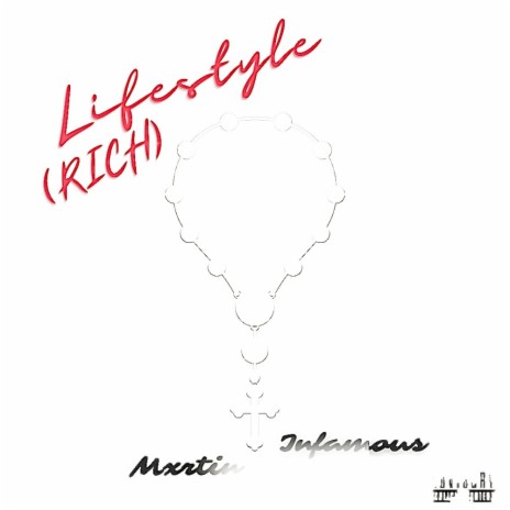 Lifestyle (Rich) ft. Infamou$ | Boomplay Music
