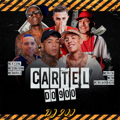 Cartel do 900 ft. MC Hariel, Mc Kevin, MC Menor da VG, Mc IG, MC Rick & Mc Don Juan | Boomplay Music