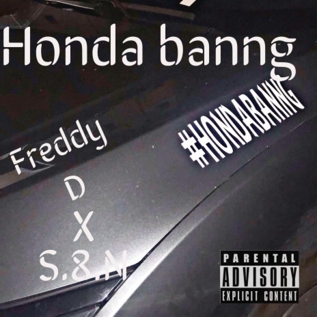 #hondabbanng (Radio Edit) ft. S.8.N
