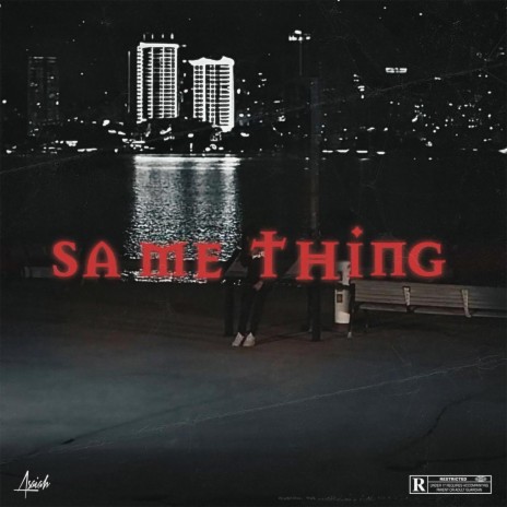 Same Thing | Boomplay Music