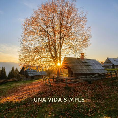 Una Vida Simple | Boomplay Music