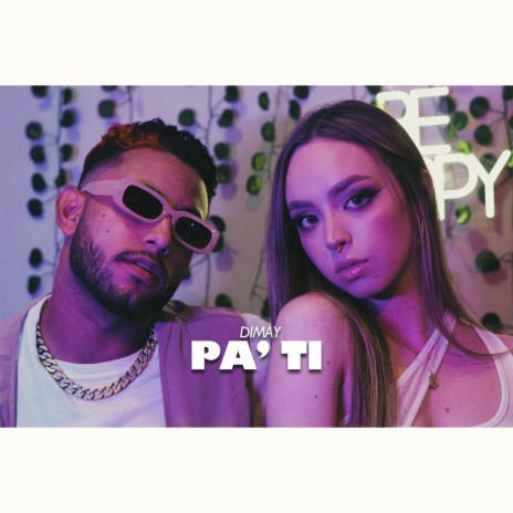 Pa' ti | Boomplay Music