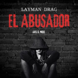 El abusador