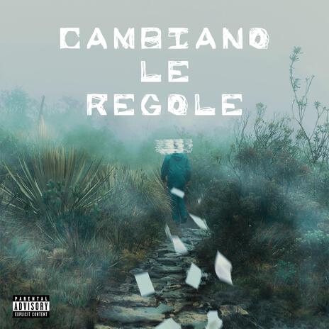 Cambiano le regole | Boomplay Music