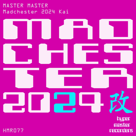 Madchester 2024 Kai | Boomplay Music