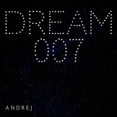 DREAM 007 | Boomplay Music