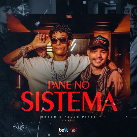 Pane no Sistema ft. Paulo Pires & ÉaBest | Boomplay Music