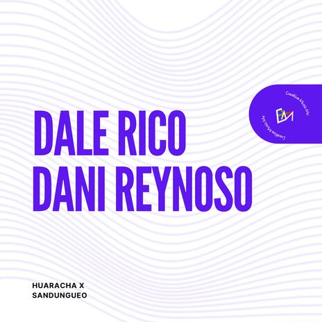 Dale Rico (Huaracha x Sandungueo) | Boomplay Music