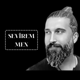 Sevirem Men lyrics | Boomplay Music