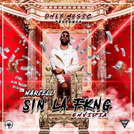 Sin La Fkng Envidia | Boomplay Music