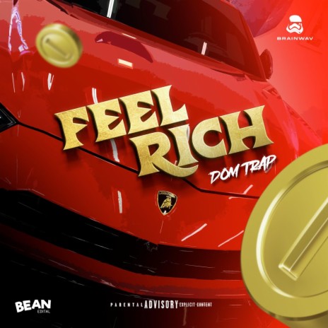 Feel Rich | Boomplay Music