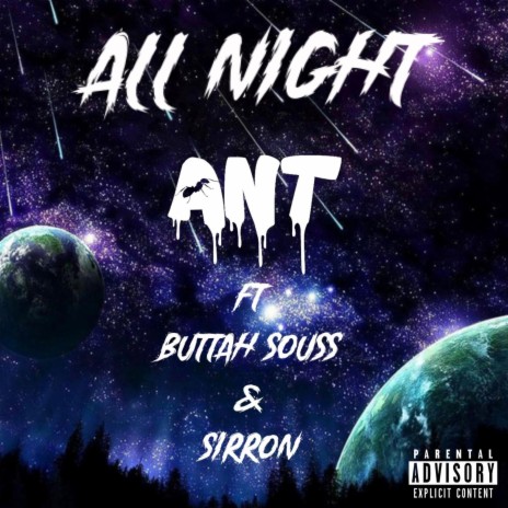 All Night ft. Buttah Souss & Sirron | Boomplay Music