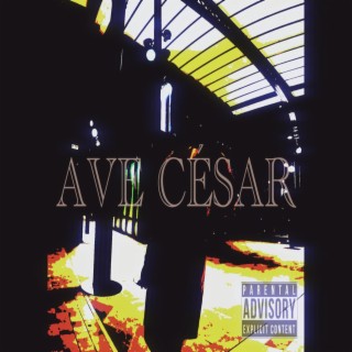 Ave César