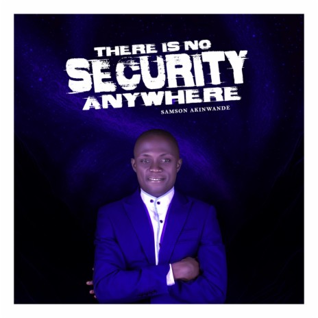 There Is No Security Anywhere