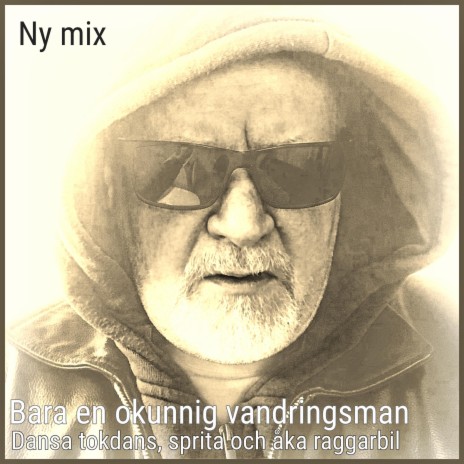 Bara en okunnig vandringsman