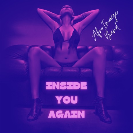 Inside You Again | Boomplay Music
