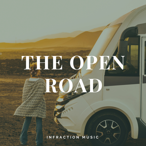 The Open Road | Boomplay Music