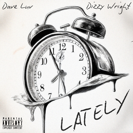 LATELY ft. Dizzy Wright | Boomplay Music