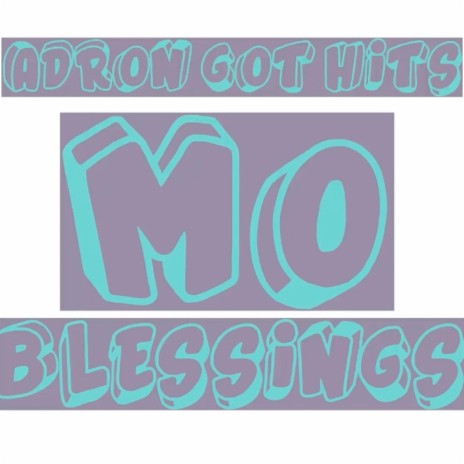 Mo Blessings | Boomplay Music